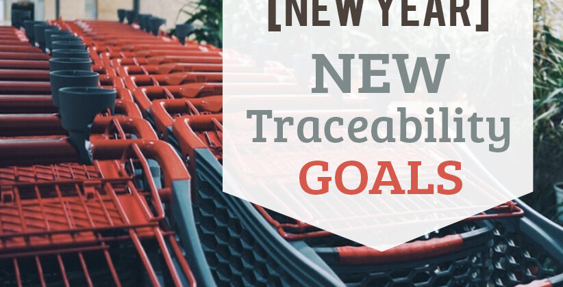 New Year, New Traceability Goals