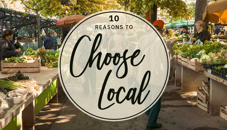 10 Reasons to Choose Local