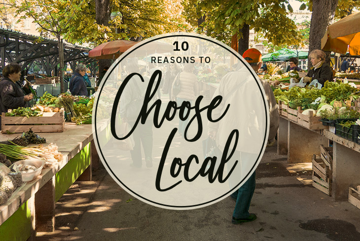 10 Reasons to Choose Local