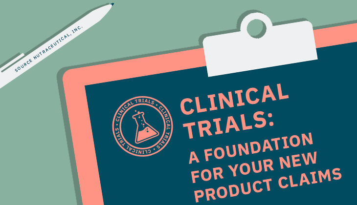 Clinical Trials: A Foundation for Your New Product Claims