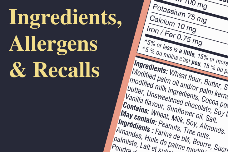 Ingredients, Allergens and the Impact of Recalls