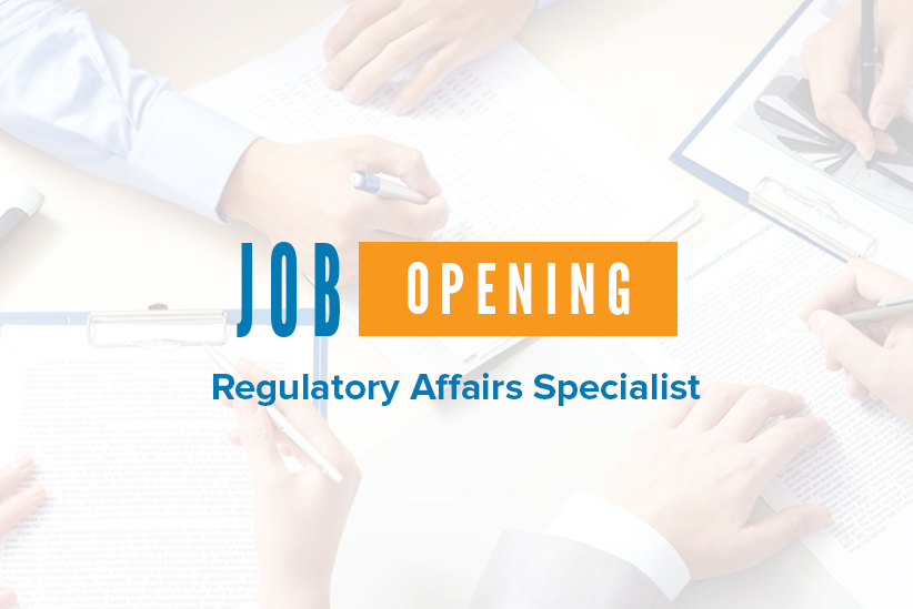 JOB OPENING: Regulatory Affairs Specialist