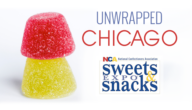 Source was in Chicago: Unwrapping Sweets & Snacks Expo