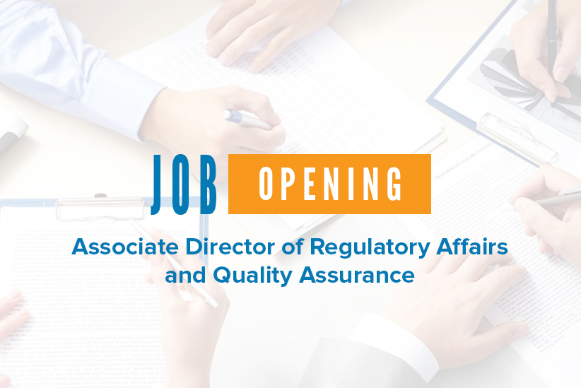 JOB OPENING: Associate Director of Regulatory Affairs and Quality Assurance