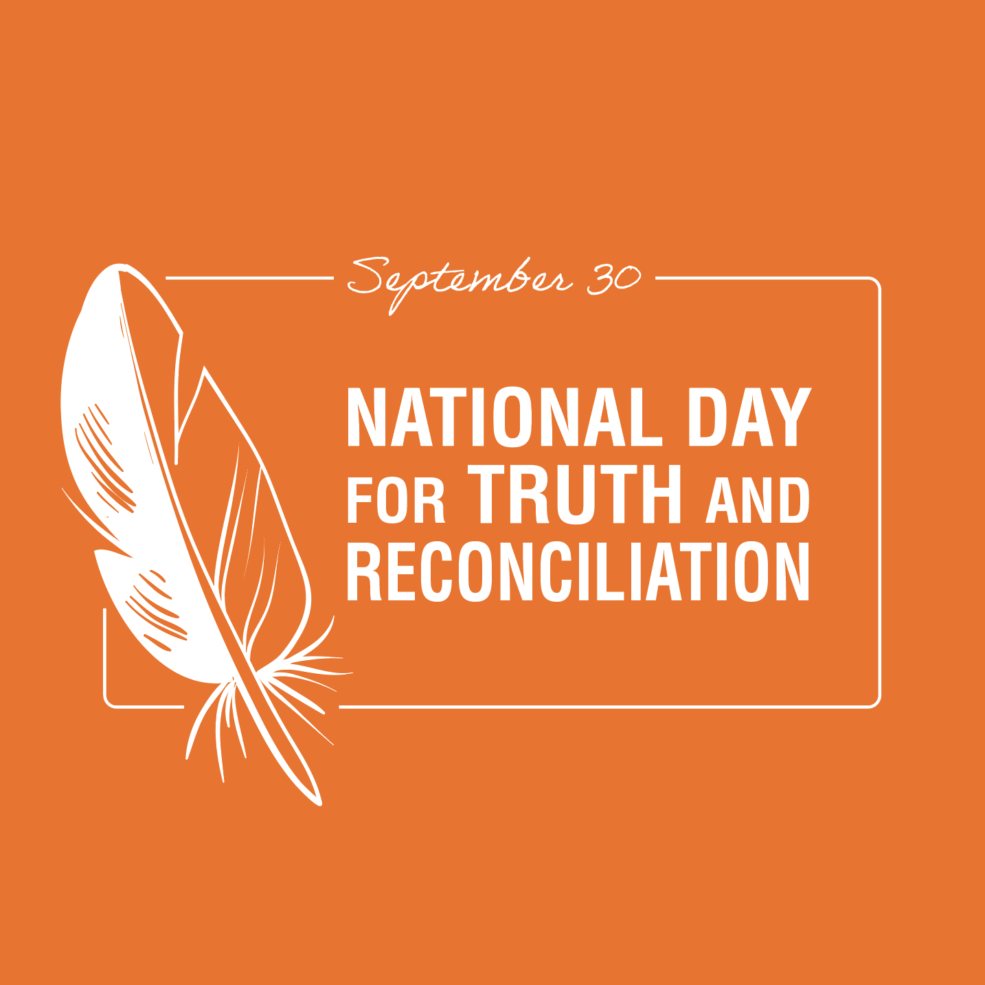 September 30th: National Day for Truth and Reconciliation