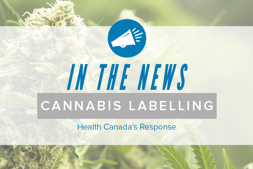 Health Canada’s proposed cannabis packaging/labelling requirements