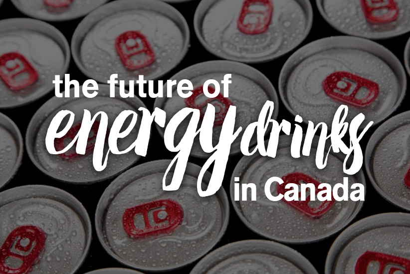 The future of energy drinks in Canada