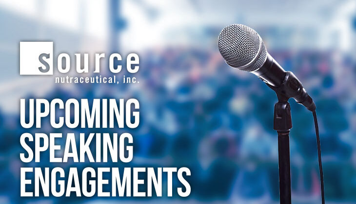 Upcoming Source Nutraceutical Speaking Engagements (UPDATED)