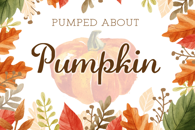 Get Pumped on Pumpkin! 5 Healthy Benefits from the versatile fruit (or is it vegetable?)