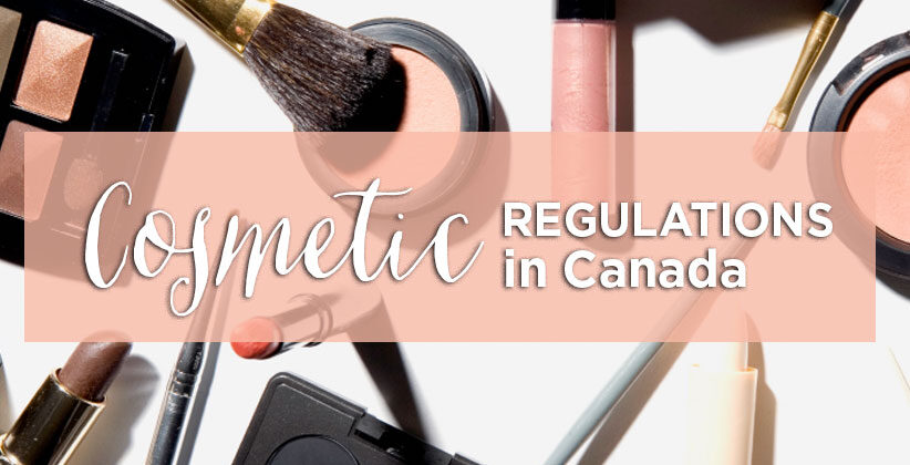 Cosmetic Regulations in Canada