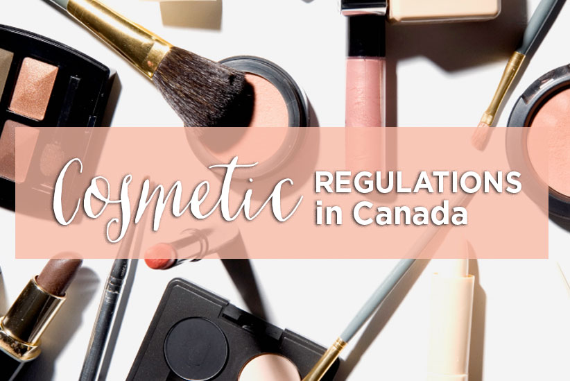 Cosmetic Regulations in Canada