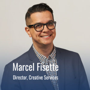 Photograph of Marcel Fisette, Director of Creative Services