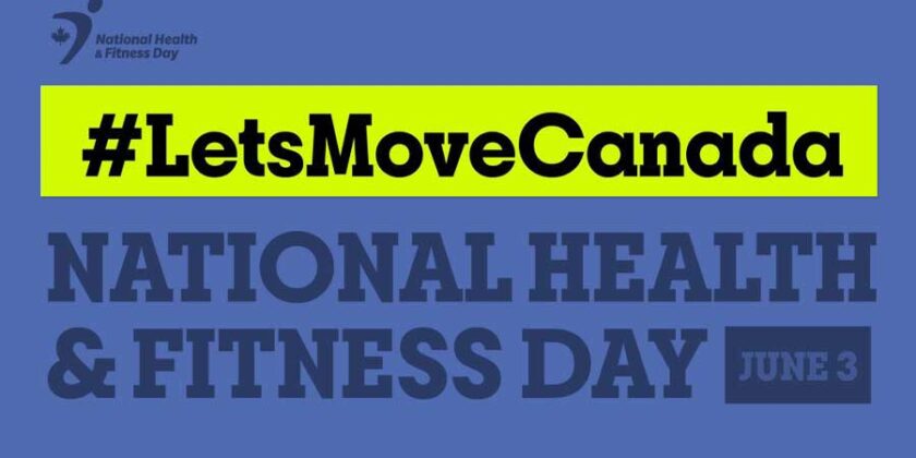 #LetsMoveCanada! June 3 is National Health & Fitness Day