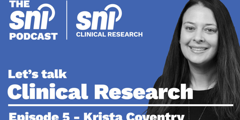 THE SNI PODCAST Ep. 5: Let’s Talk Clinical Research with Krista Coventry