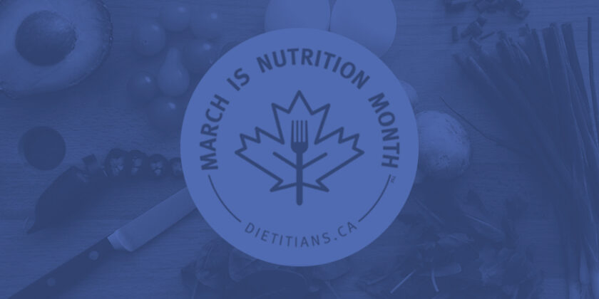 March is Nutrition Month in Canada