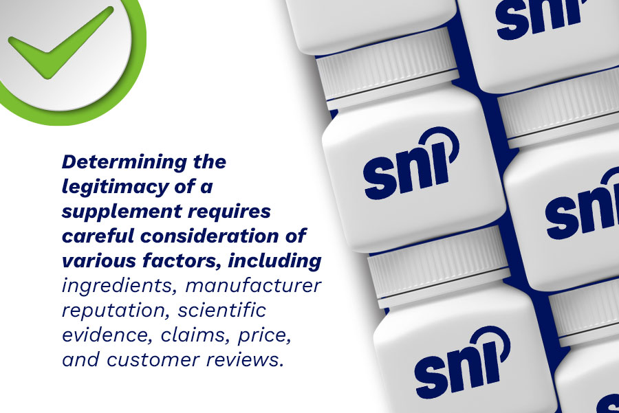 "Determining the legitimacy of a supplement requires careful consideration of various factors, including ingredients, manufacturer reputation, scientific evidence, claims, price, and customer reviews." with an image of a checkmark