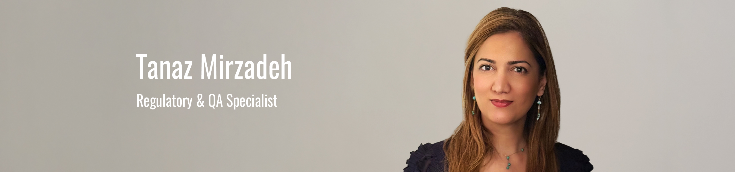 Tanaz Mirzadeh Regulatory & QA Specialist