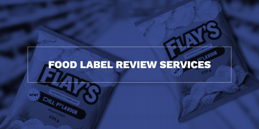 Industry Trusted Food Label Review Services in Canada – Confident Market Entry!