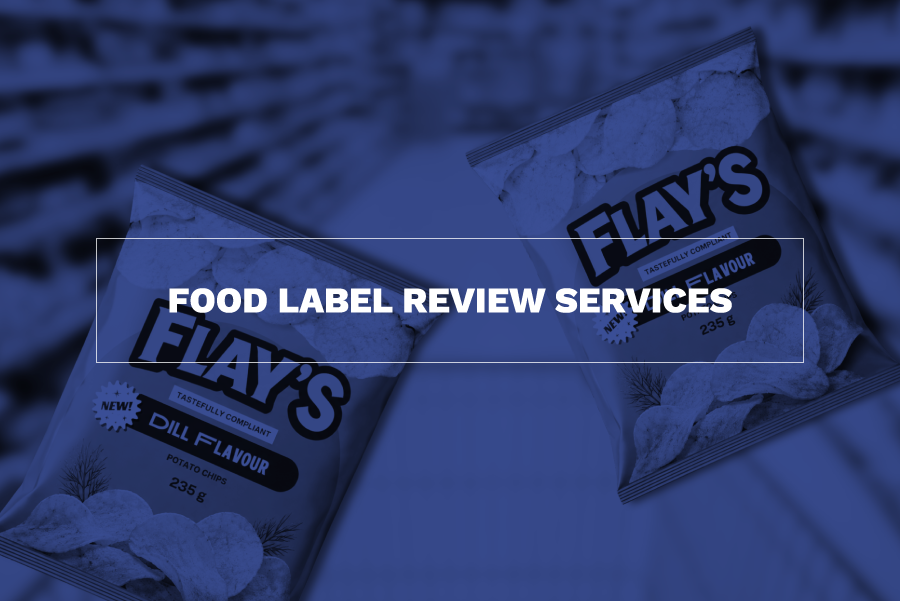 Industry Trusted Food Label Review Services in Canada – Confident Market Entry!