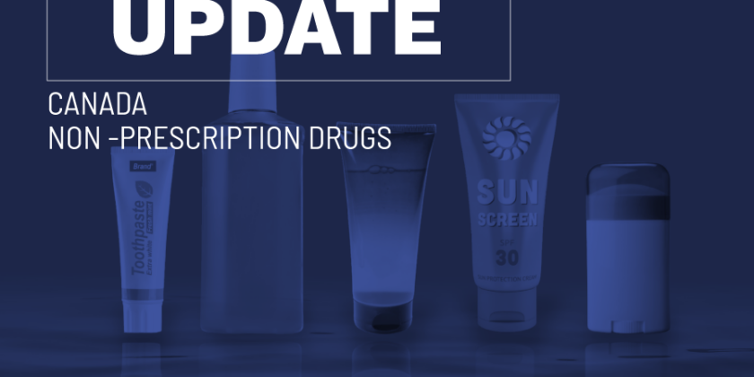 Health Canada Proposes a Streamlined Pathway for Certain Low-Risk Non-Prescription Drugs 