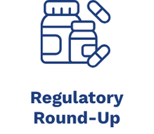Icon of tablets and capsules in bottles with "Regulatory Round-up" as title