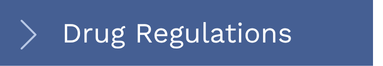 DRUG REGULATIONS
